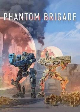 Phantom Brigade