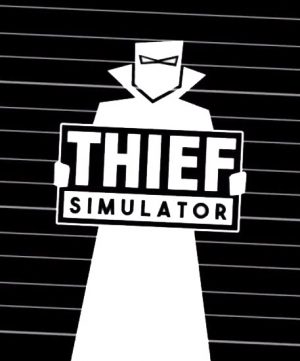 Thief Simulator