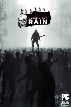 Undead Under Night Rain