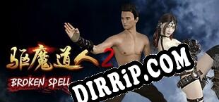 驱魔道人2 BROKEN SPELL (2020/ENG/RePack by iNFECTiON)