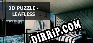 3D PUZZLE  Leafless (2025) | RePack by CHAOS!