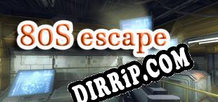 80S escape (2020/ENG/Cracked)