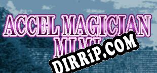 Accel Magician Mimi (2020/MULTI/RePack by FFF)