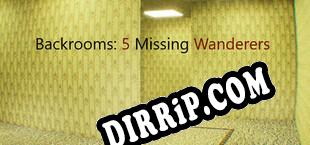 Backrooms 5 Missing Wanderers download