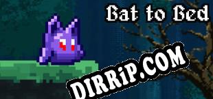 Bat to Bed (2022/ENG/Cracked)