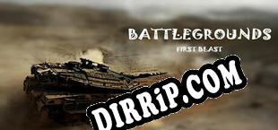 Battlegrounds  First Blast download