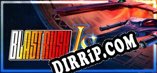 Blast Rush LS (2025/MULTI/RePack by NAPALM)
