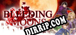Bleeding Moons (2020) | RePack by TLG