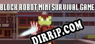 Block Robot Mini Survival Game (2017/ENG/RePack by DimitarSerg)