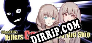Blood Lily Killers Cant Sink a Yuri Ship (2025) | RePack by RECOiL