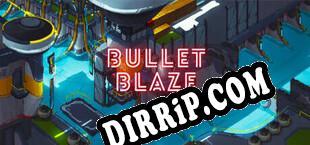 Bullet Blaze (2023/ENG/Cracked)