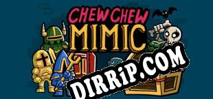 Chew Chew Mimic download
