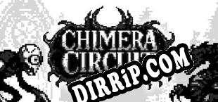 Chimera Circuit (2025/ENG/RePack by SeeknDestroy)