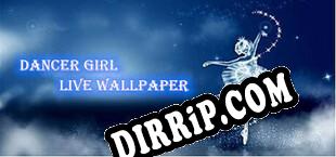 Dancer Girl Live Wallpaper (2021/ENG/Cracked)