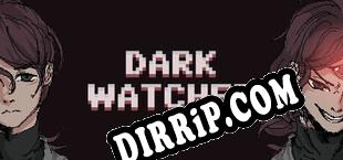 Dark Watcher (2025/ENG/Licensed)