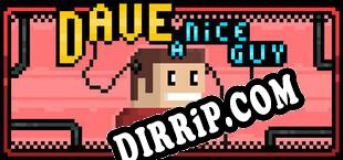 DAVE a nice guy download