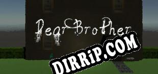 Dear Brother (2021/ENG/Cracked)