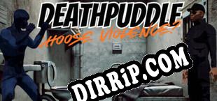 Deathpuddle Choose Violence (2025/ENG/Licensed)