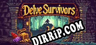 Delve Survivors (2025) | RePack by R2R