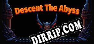Descent the Abyss download