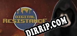 Digital Resistance (2018/ENG/Licensed)