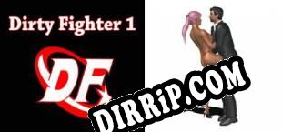 Dirty Fighter 1 download