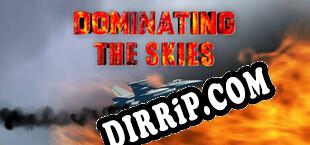 Dominating the skies (2021/ENG/RePack by MODE7)