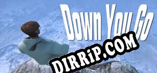 Down You Go (2025/ENG/Cracked)