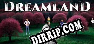 Dreamland (2022/ENG/RePack by SCOOPEX)