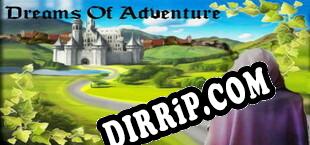 Dreams Of Adventure (2025/ENG/Licensed)