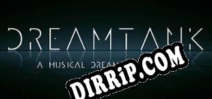 DreamTank download