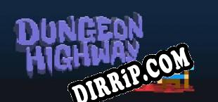 Dungeon Highway (2015/ENG/Cracked)