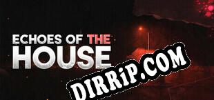 Echoes Of The House download