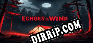 Echoes of the Wind (2025/ENG/Licensed)