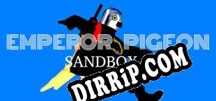 Emperor Pigeon Sandbox (2025) | RePack by ViRiLiTY