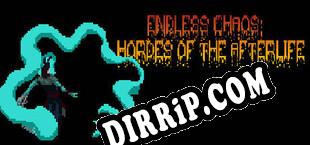 Endless Chaos Hordes of the Afterlife (2022/ENG/Cracked)