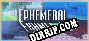 Ephemeral Frame download