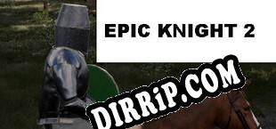 Epic Knight 2 (2023/MULTI/RePack by Anthrox)