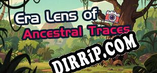 Era Lens of Ancestral Traces (2025/ENG/RePack by BetaMaster)