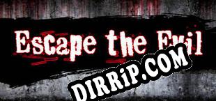 Escape The Evil download