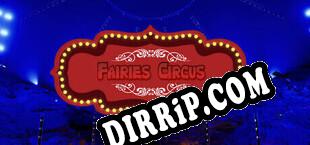 Fairies Circus (2025) | RePack by ADMINCRACK