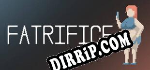 Fatrifice (2023/ENG/Licensed)