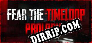 Fear the Timeloop Prologue download