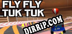 Fly Fly Tuk Tuk (2022/MULTI/RePack by MODE7)
