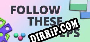 Follow These Steps download