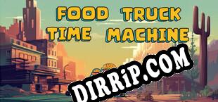 Food Truck Time Machine (2023/ENG/Cracked)