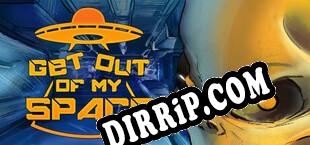 Get Out Of My Space (2025/MULTI/RePack by Under SEH)