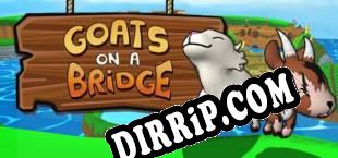 Goats on a Bridge (2015) | RePack by HELLFiRE
