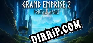 Grand Emprise 2 Portals Apart download