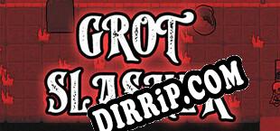 Grot Slasher download